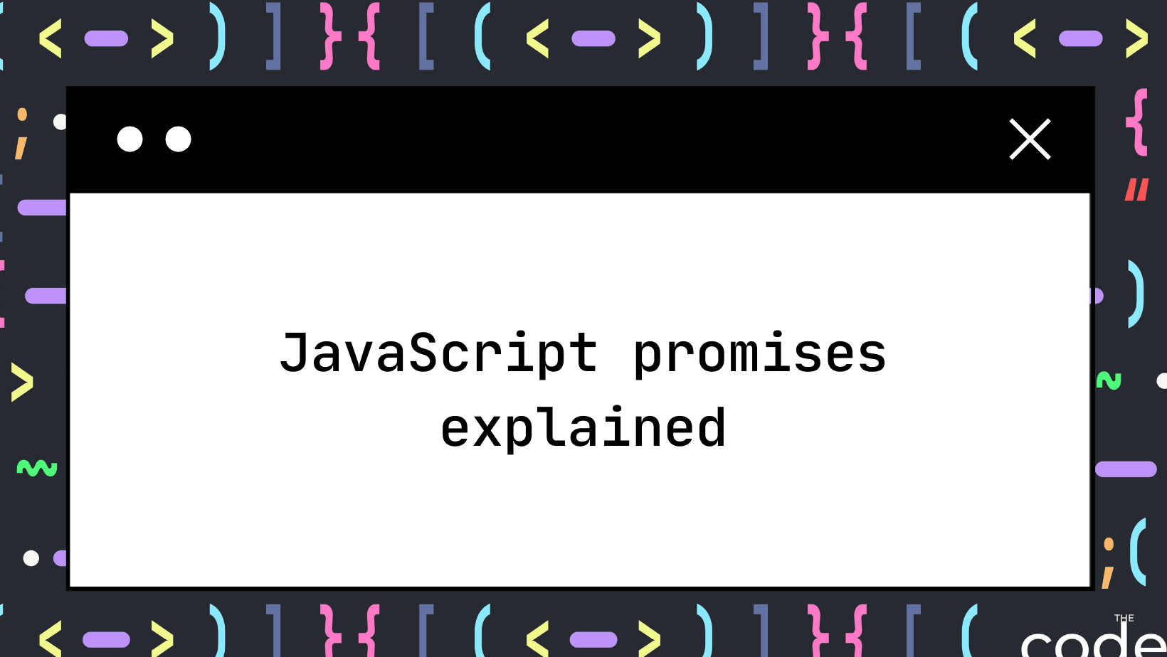 JavaScript promises explained